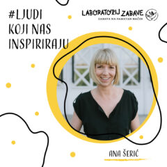 Ljudi koji nas inspiriraju – Ana Šerić